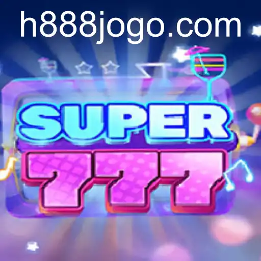 Descubra o Fascinante Mundo de Super777 com H888